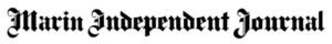 Marin Independent Journal in black and white newspaper font